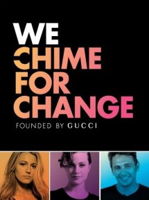 Gucci – We Chime for Change