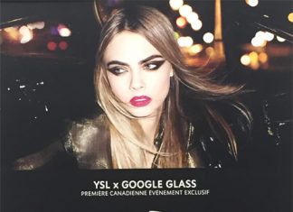 YSL Beauté & Google Glass vous proposent une expérience maquillage unique!
