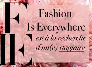 Fashion Is Everywhere est à la recherche d’un(e) stagiaire!