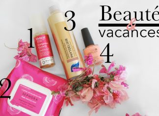 5 produits de beauté que je traine en vacances!